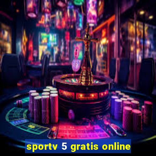 sportv 5 gratis online